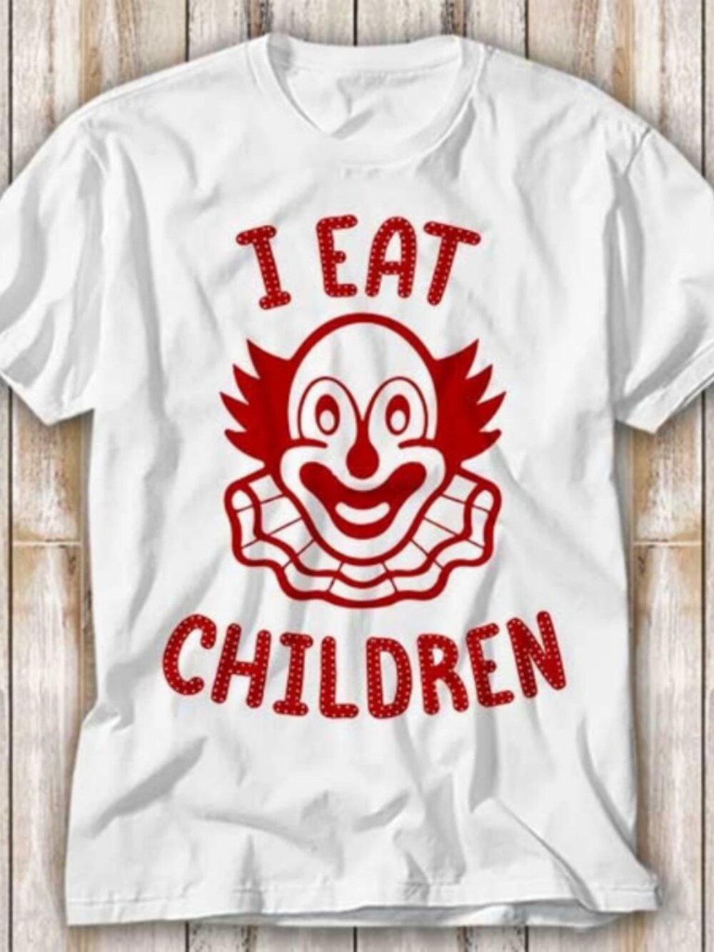 I Eat Children Evil Clown Creepy T-Shirt